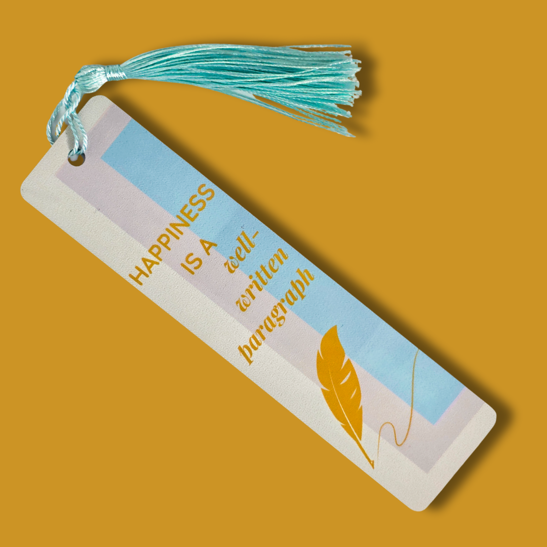 “Happiness is a Well-Written Paragraph” Bookmark