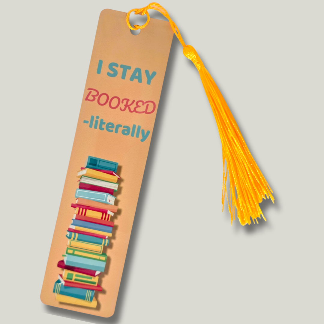 “I Stay Booked – Literally” Bookmark